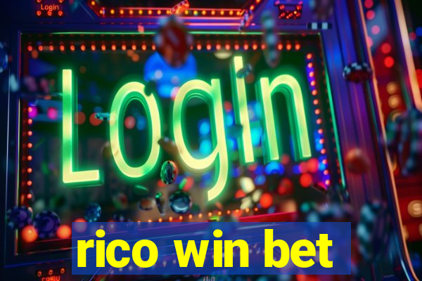 rico win bet